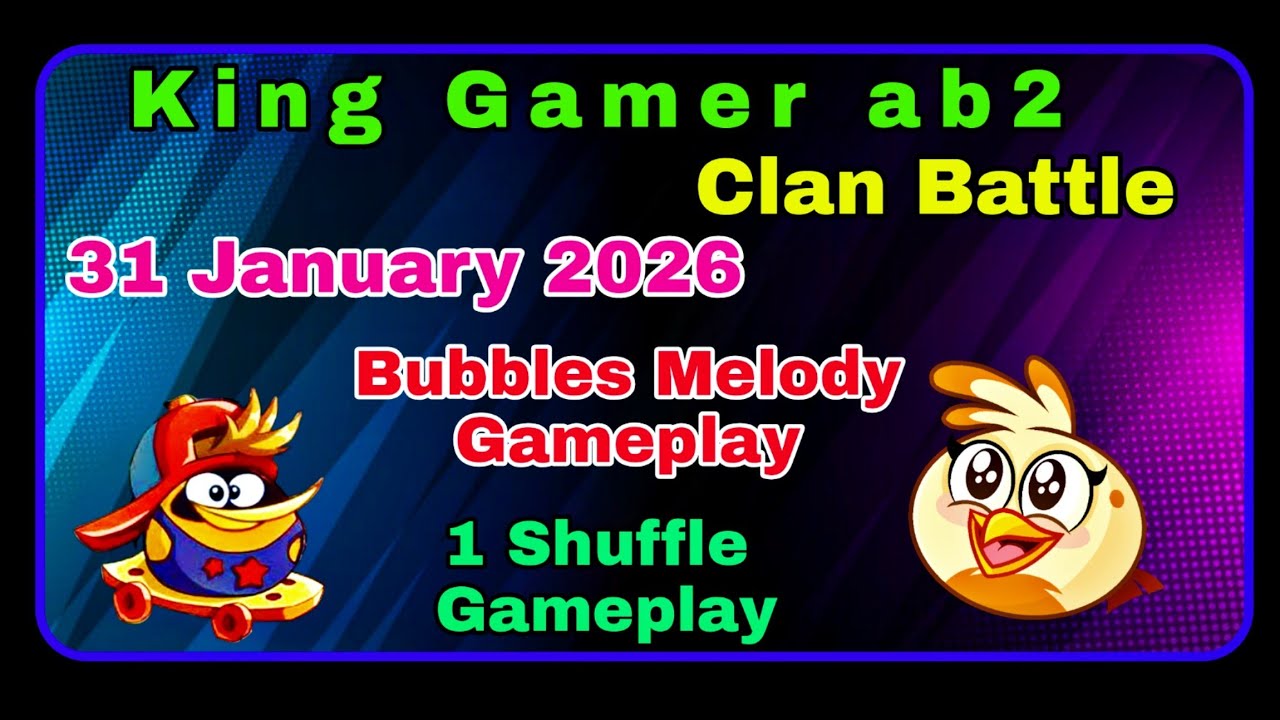 Angry birds 2 clan battle today (31 January 2026) (bubbles melody gameplay) (one shuffle gameplay)