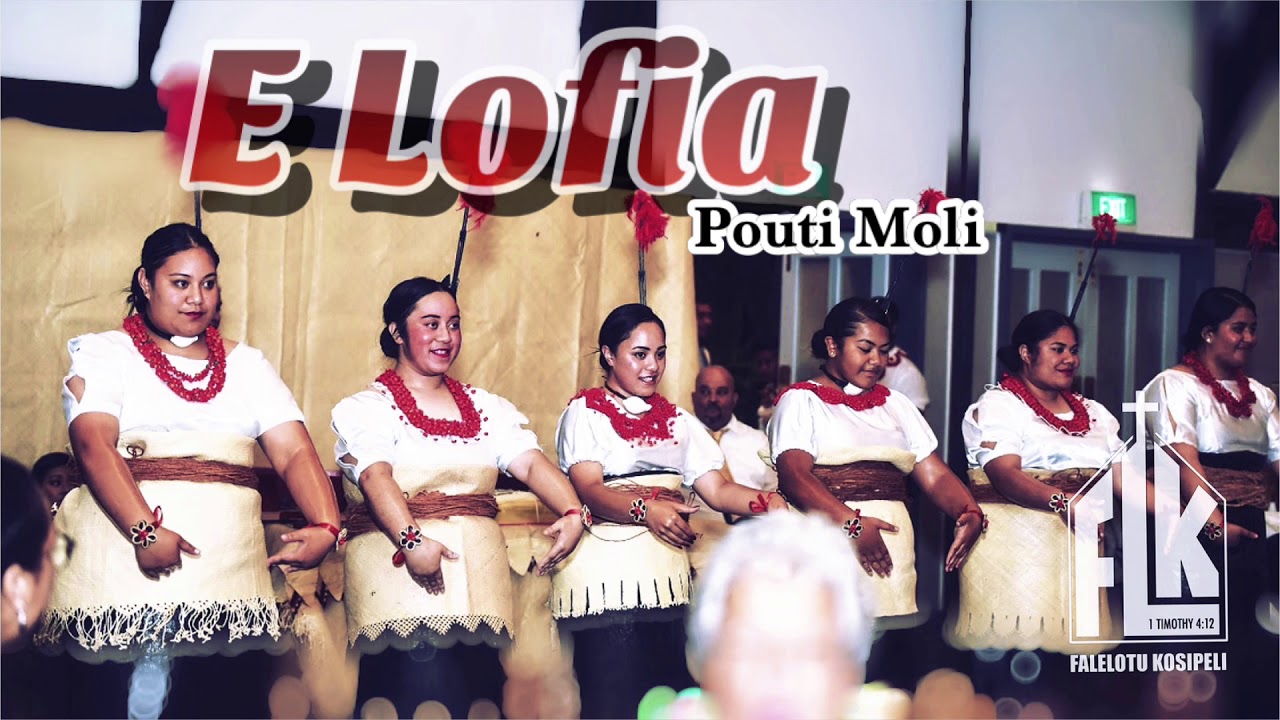 Pouti Moli - E Lofia Tongan Song