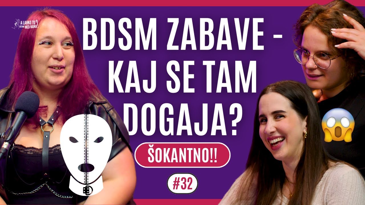 SKRIVNE BDSM ZABAVE - kaj se tam zares dogaja? 😲 Udeleženka Neya razkriva vse podrobnosti | Ep. 32