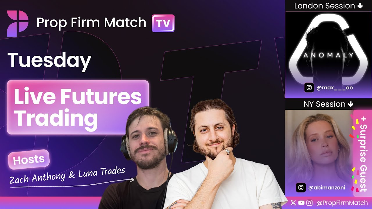 LIVE Futures Trading | London & New York Session | Prop Firm Match TV