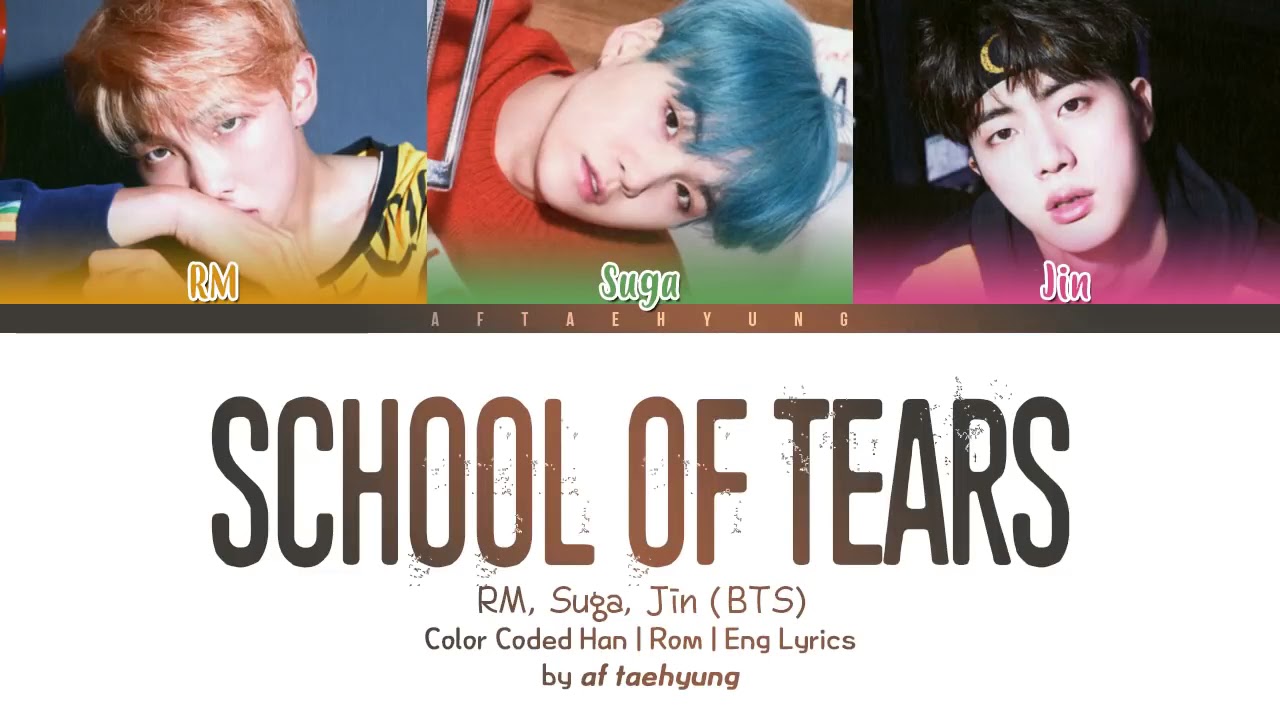 RM, Suga, Jin (BTS) - School of Tears (학교의눈물)