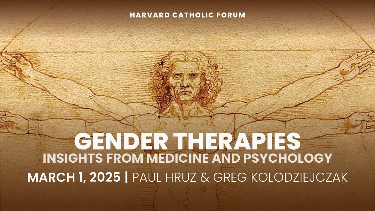 Gender Therapies: Insights from Medicine and Psychology | Paul Hruz & Greg Kolodziejczak