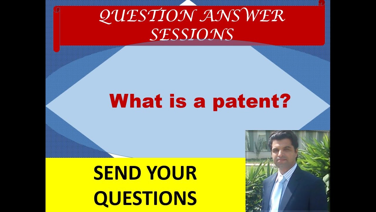 QA session 7 | What is a patent? | Chemwonders | General Chemistry