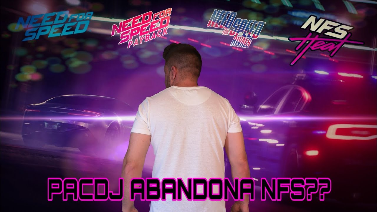 PACDJ Abandona Need for Speed?