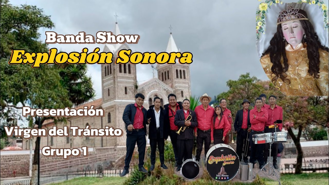 Banda Explosión Sonora - Presentación fiestas Virgen del Tránsito 2024 Grupo 1