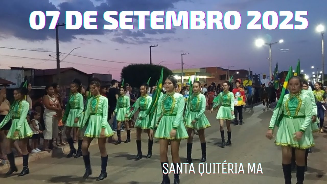 07 DE SETEMBRO 2025 - DESFILE CÍVICO EM SANTA QUITÉRIA-MA