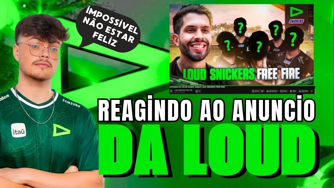 💚ANUNCIO DO NOVO TIME DA LOUD MOBILE FREE FIRE! QUEM N&Atilde;O TA FELIZ &Eacute; MALUCO!💚 #loud