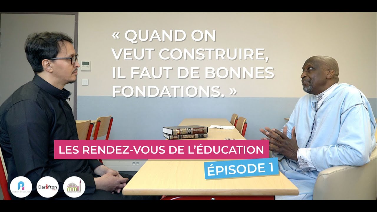 Épisode 01/10 - Préparer le terrain favorable à une éducation réussie | #Ramadan2021