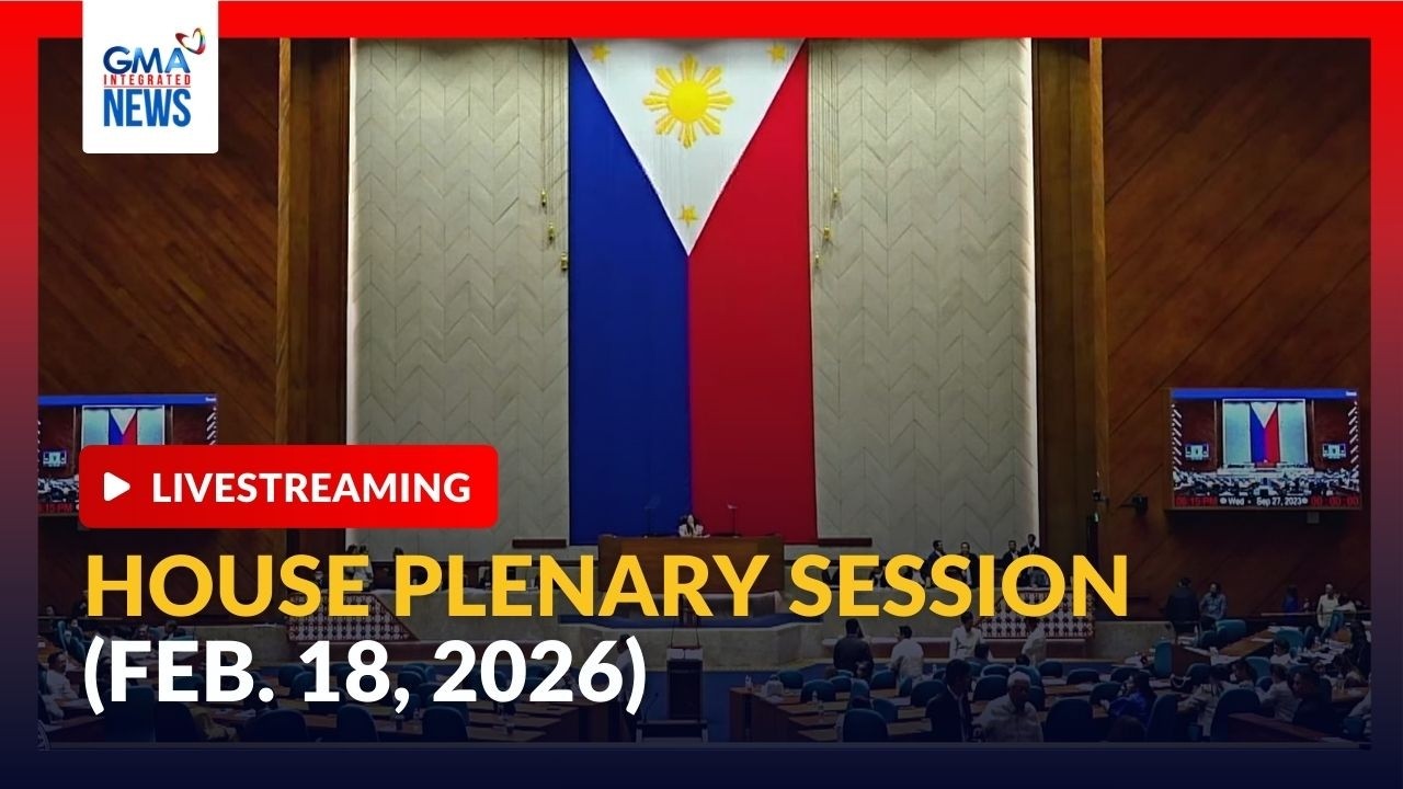 LIVE - House of Representatives plenary session (Feb. 18, 2026) - Replay | GMA Integrated News