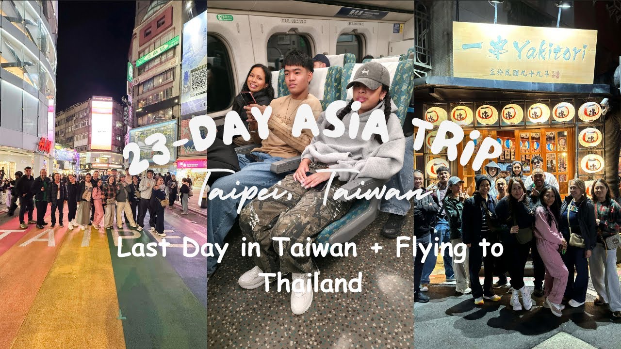 Last day in Taiwan + Flying to Thailand | 🇹🇼✈️🇹🇭