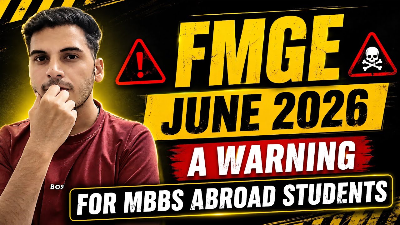 FMGE JUNE 2026 - A WARNING FOR MBBS ABROAD STUDENTS | Dr. Sachin Jangra