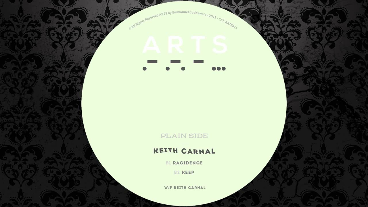 Keith Carnal - Racidence (Original Mix) [ARTS]