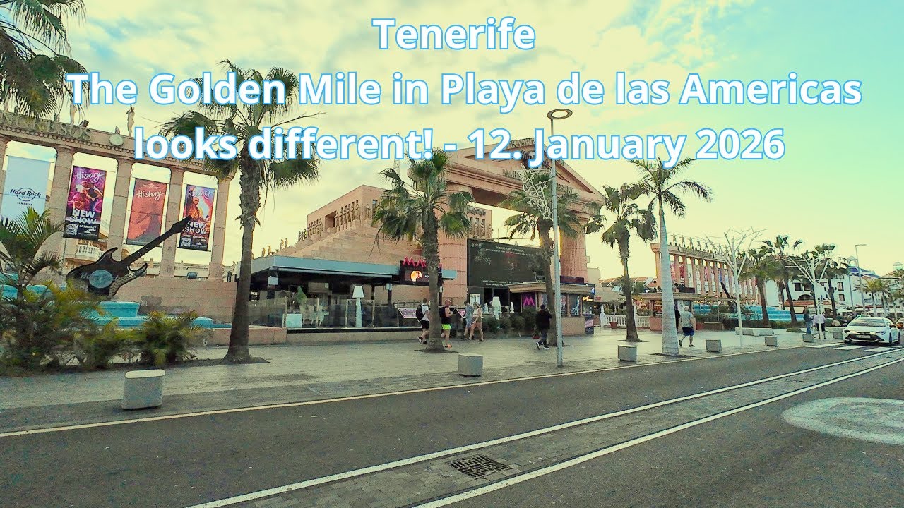 Tenerife - The Golden Mile in Playa de las Americas looks different - 12. January 2026 #tenerife