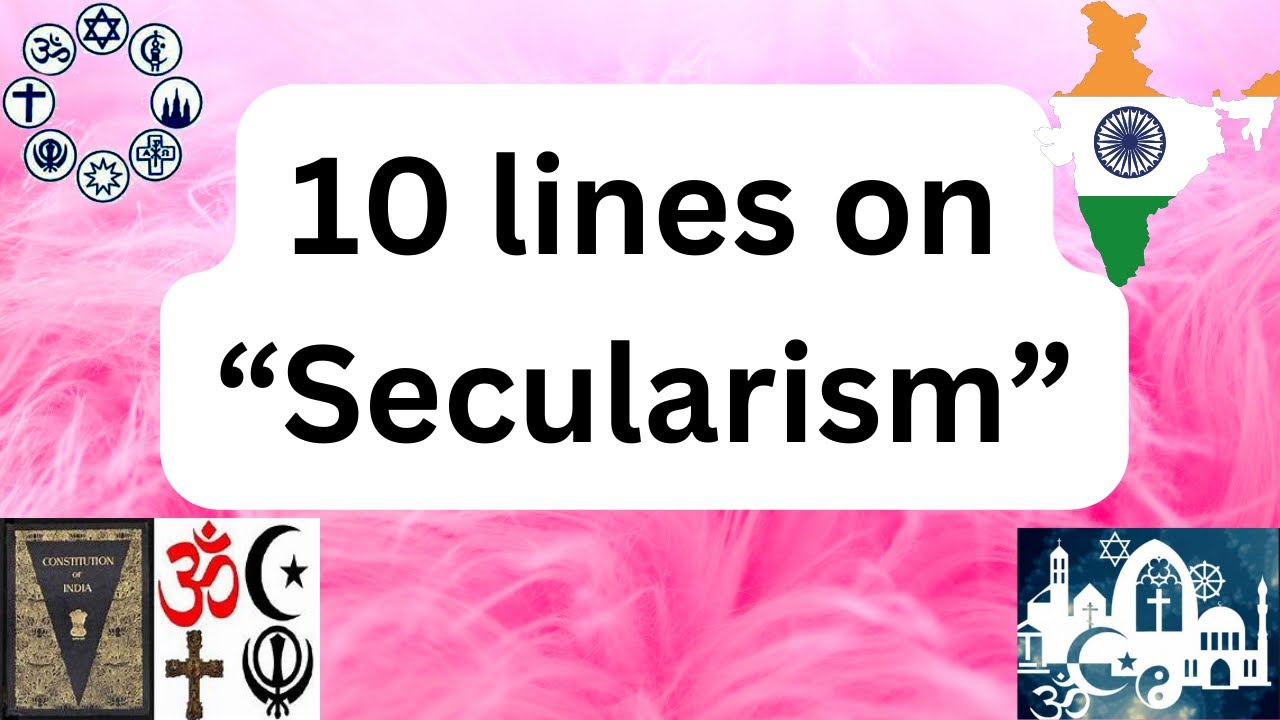 10 lines on Secularism | short essay on Secularism | Paragraph on secularism | english essay