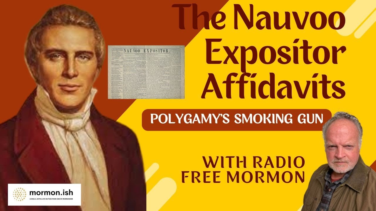 Ep241: The Nauvoo Expositor Affidavits: Polygamy's Smoking Gun w/ Radio Free Mormon
