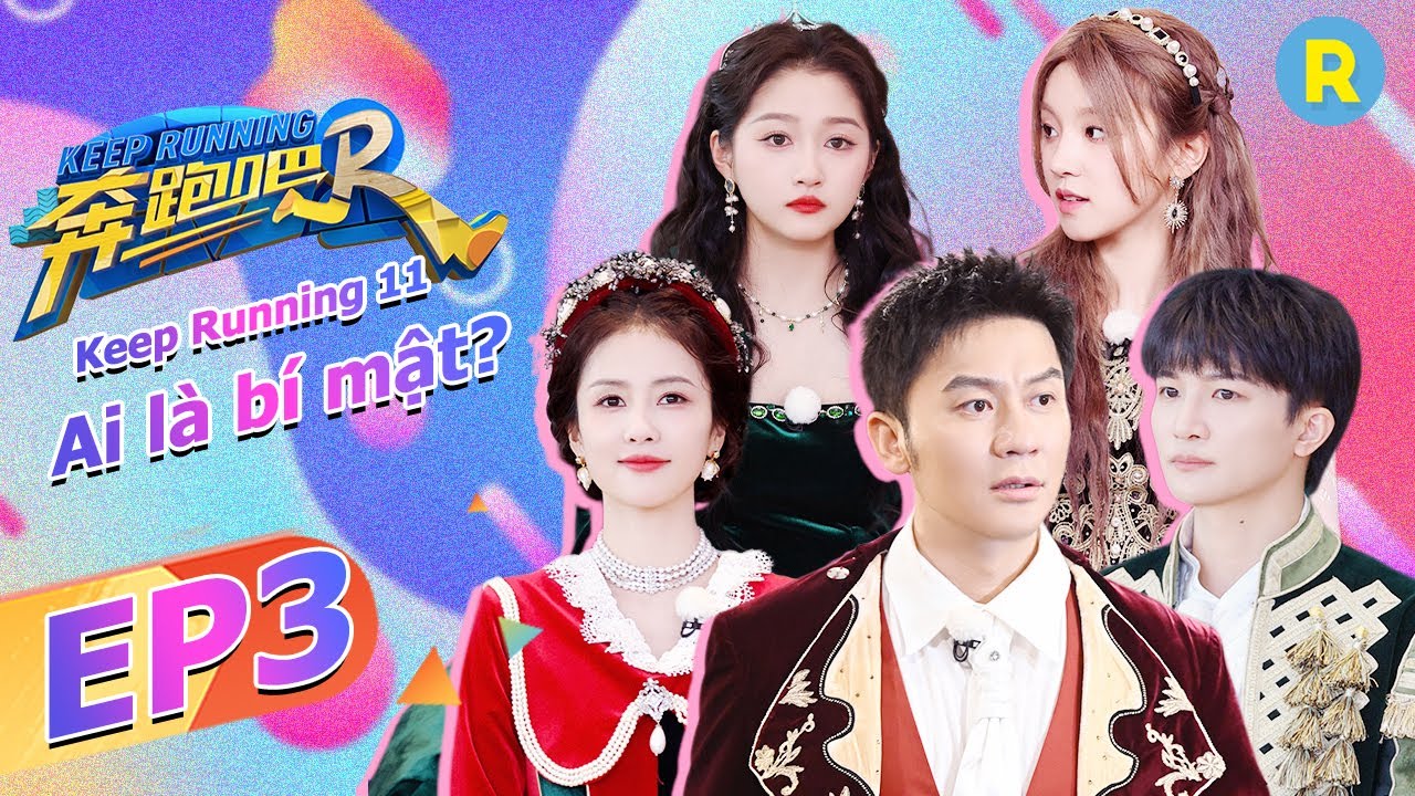 [Vietsub-FULL] Bạch Lộc v&agrave; Vũ Kỳ &ocirc;m chặt lấy nhau! | Keep Running Phần 11-Tập3 20230505