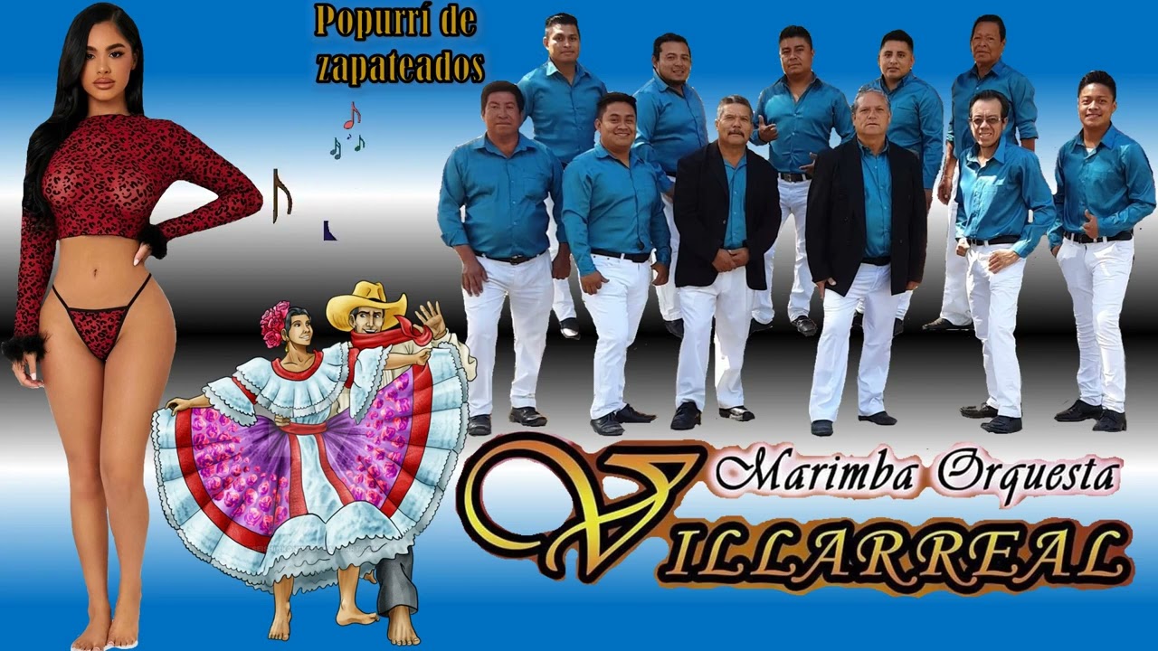 Popurrí Zapateados - Marimba Orquesta Villareal