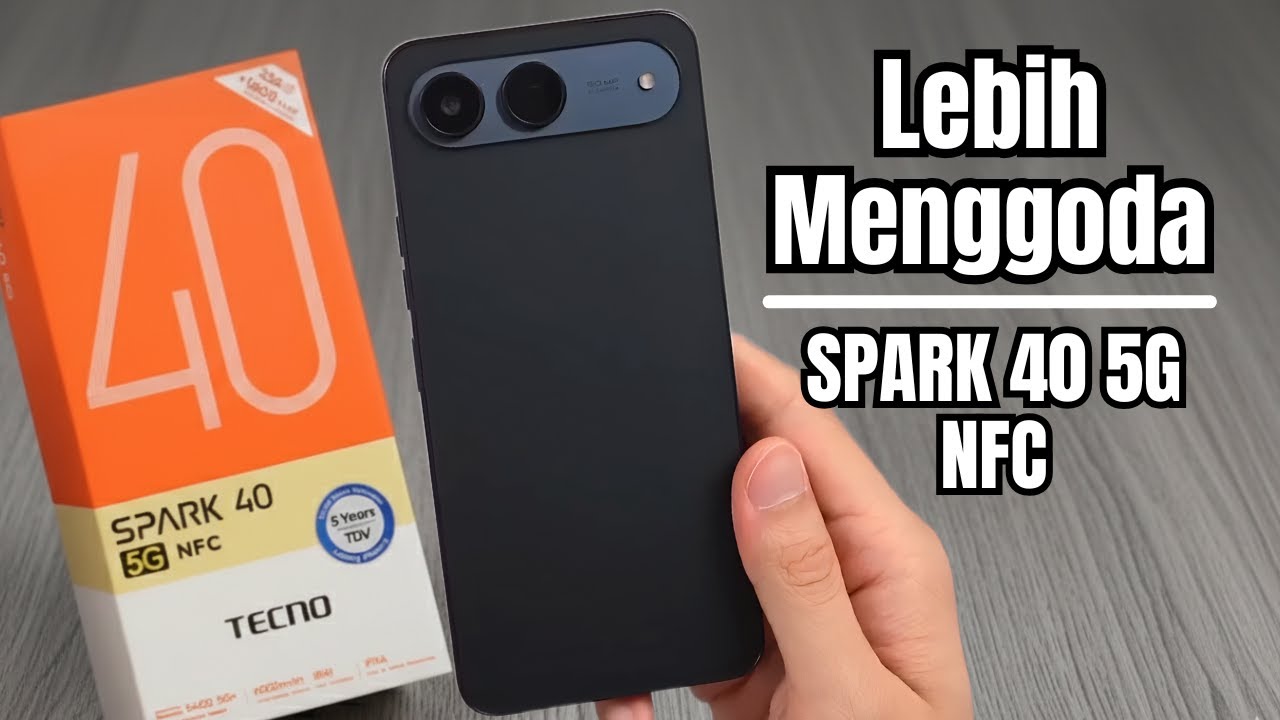 BEDA DIKIT MENDING INI SIH‼️TECNO SPARK 40 5G LEBIH KECE LEBIH NGEBUT