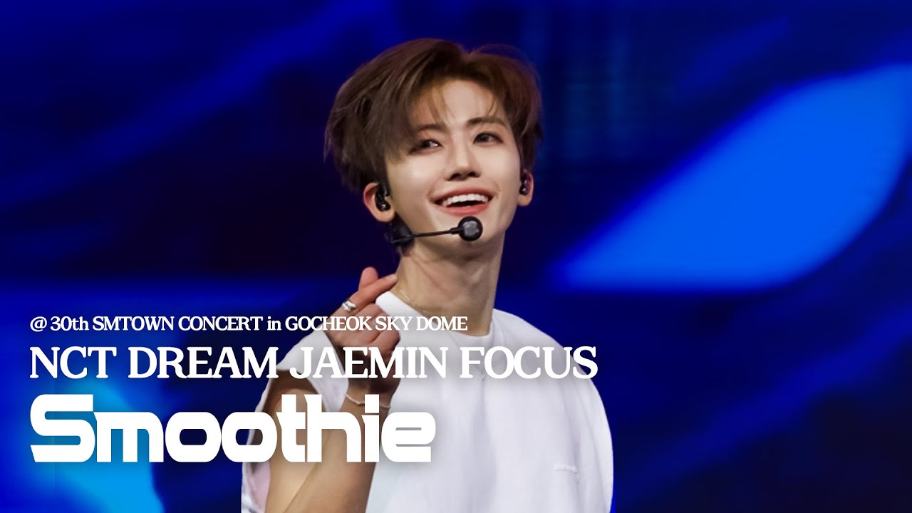 250112 SM TOWN 30th CONCERT :: NCT DREAM - Smoothie (JAEMIN FOCUS)
