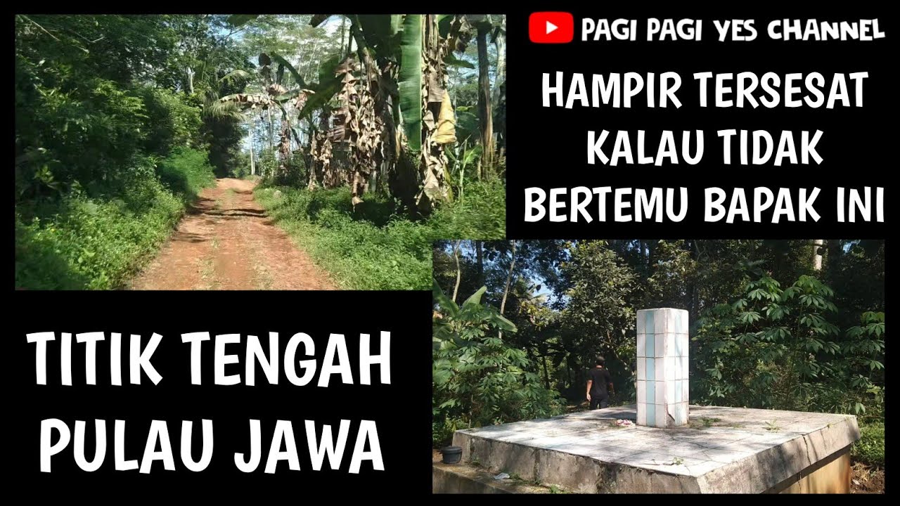 AKHIRNYA RASA PENASARAN SAYA TERJAWAB SUDAH ⁉️⁉️😱||TUGU SEPUSER ,TITIK TENGAH PULAU JAWA⁉️||
