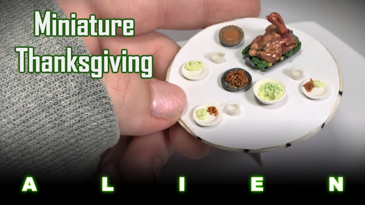 Alien Thanksgiving in Miniature (first ever food creation!) | 1:24 Scale DIY