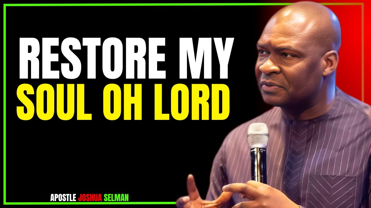 RESTORE MY SOUL OH LORD | A POWERFUL MESSAGE OF HEALING, RENEWAL & INNER STRENGTH