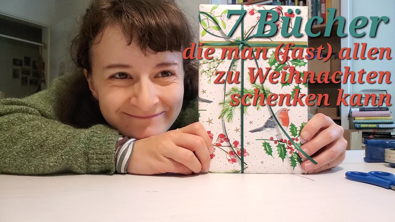 7 Bücher, die man (fast) allen schenken kann