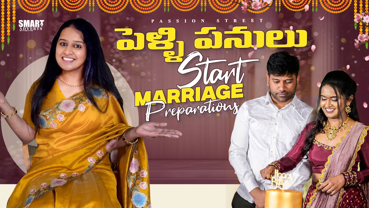 Ep-1 | Wedding Series | Marriage Prep | Wedding Preparations | Passion Street | Naveena Reddy