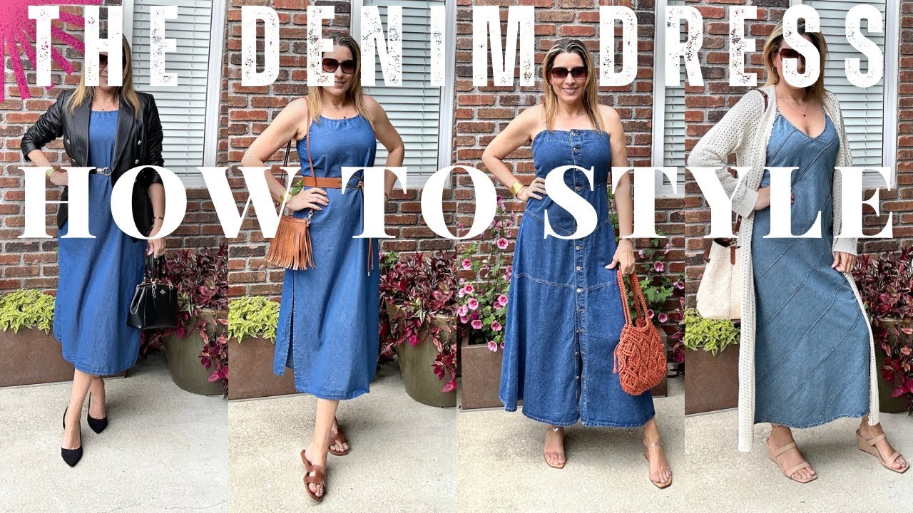 HOW TO STYLE A DENIM DRESS • FASHION OVER 40• CLASSY • MODEST • TIMELESS • LOOKBOOK