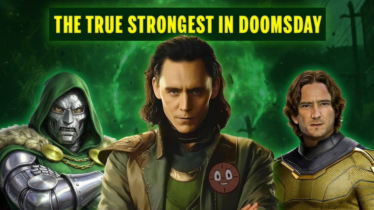 The TRUE Strongest in Avengers Doomsday