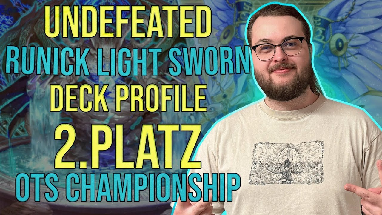 UNDEFEATED Runick Lightsworn Deck Profile!!! 2. PLATZ OTS Championship Hamburg!!!
