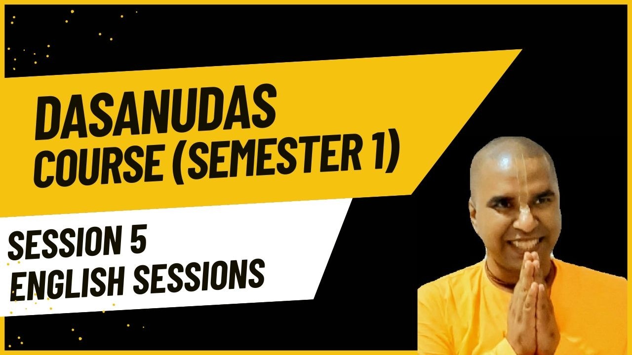 Dãsãnudãs Course 2026 - Session 5 (English)
