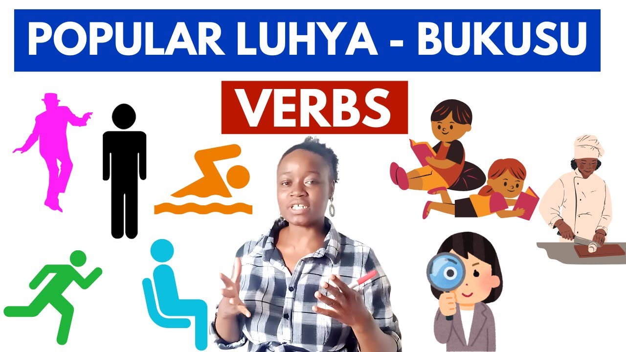 Learn Luhya - BUKUSU VERBS for your EVERYDAY conversation