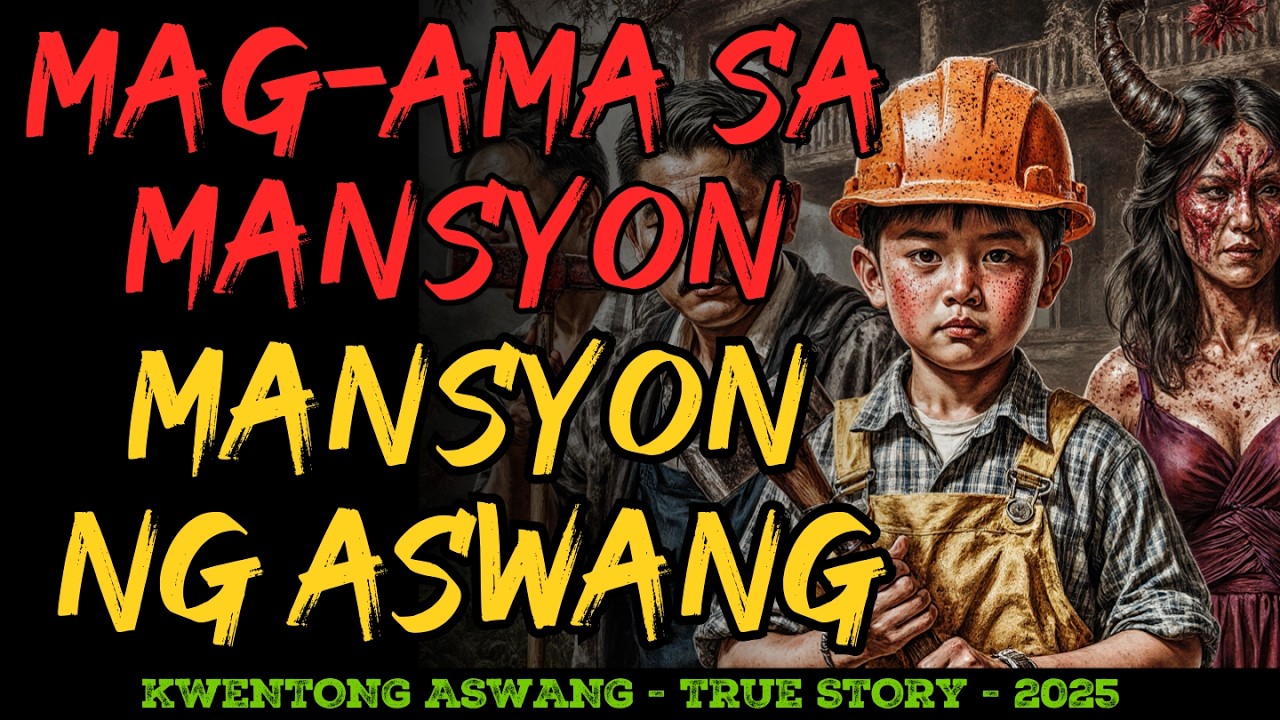 MAG-AMA NA GUMAWA SA MANSYON NG MGA ASWANG NAKAKATAKOT NA KWENTO