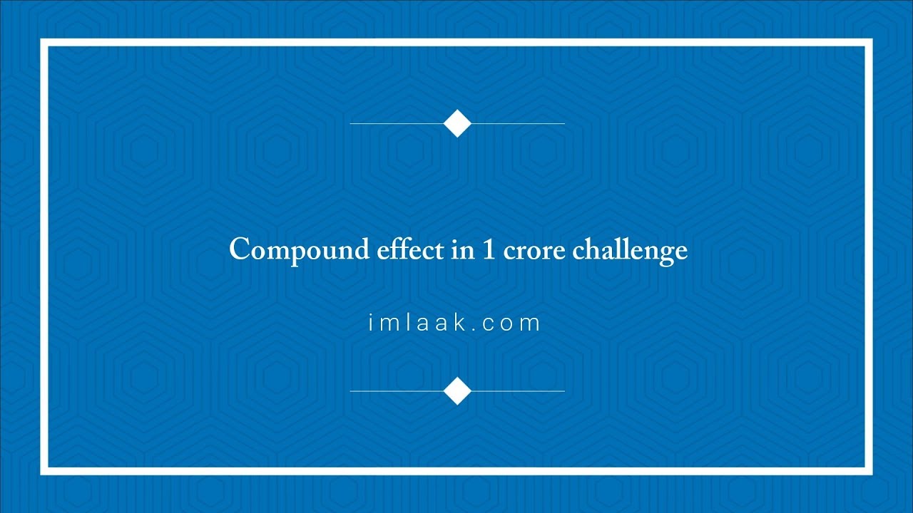 The compound effect: 1 crore challenge with Imlaak #RealEstate #OneCroreChallenge