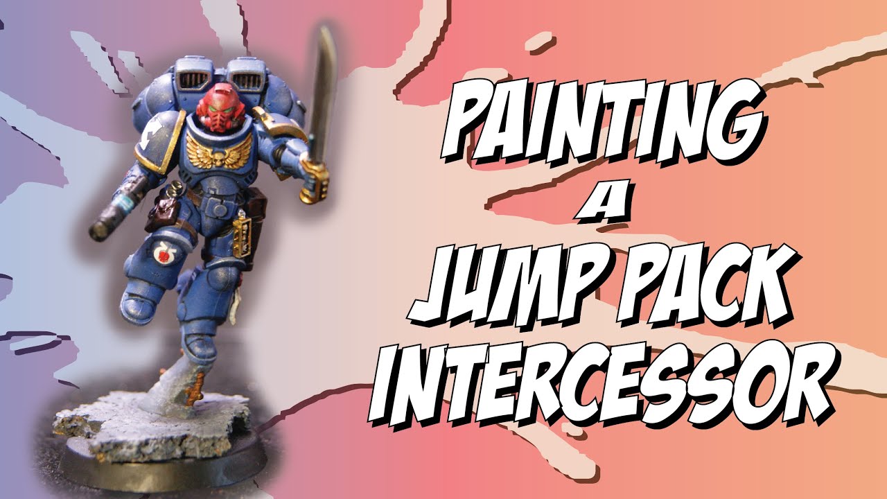Painting an Ultramarine Jump Pack Intercessor