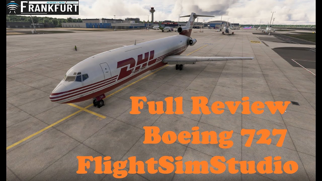 Flight Sim Studio 727 full review with Aerosoft EDDF