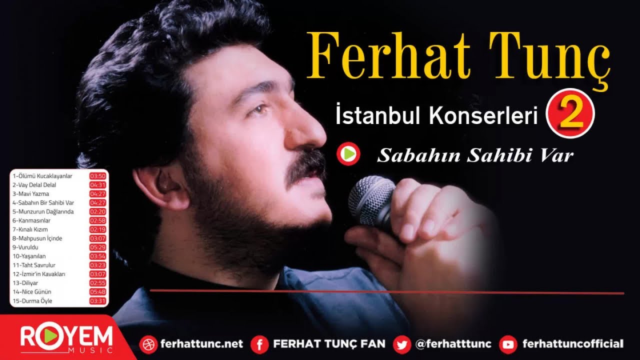 Ferhat Tunç - Sabahın Bir Sahibi Var