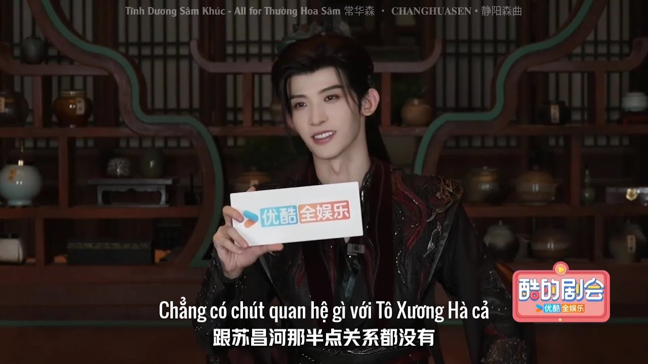 [𝐕𝐈𝐄𝐓𝐒𝐔𝐁] THƯỜNG HOA S&Acirc;M - PHỎNG VẤN YOUKU VỀ NH&Acirc;N VẬT T&Ocirc; XƯƠNG H&Agrave;