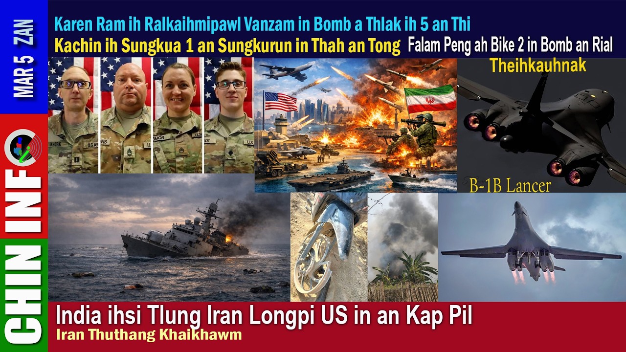 Mar 5 ZAN: Ralkaihmi Vanzam in Bomb a Thlak ih 5 an Thi, Iran Long US in an Kap Pil