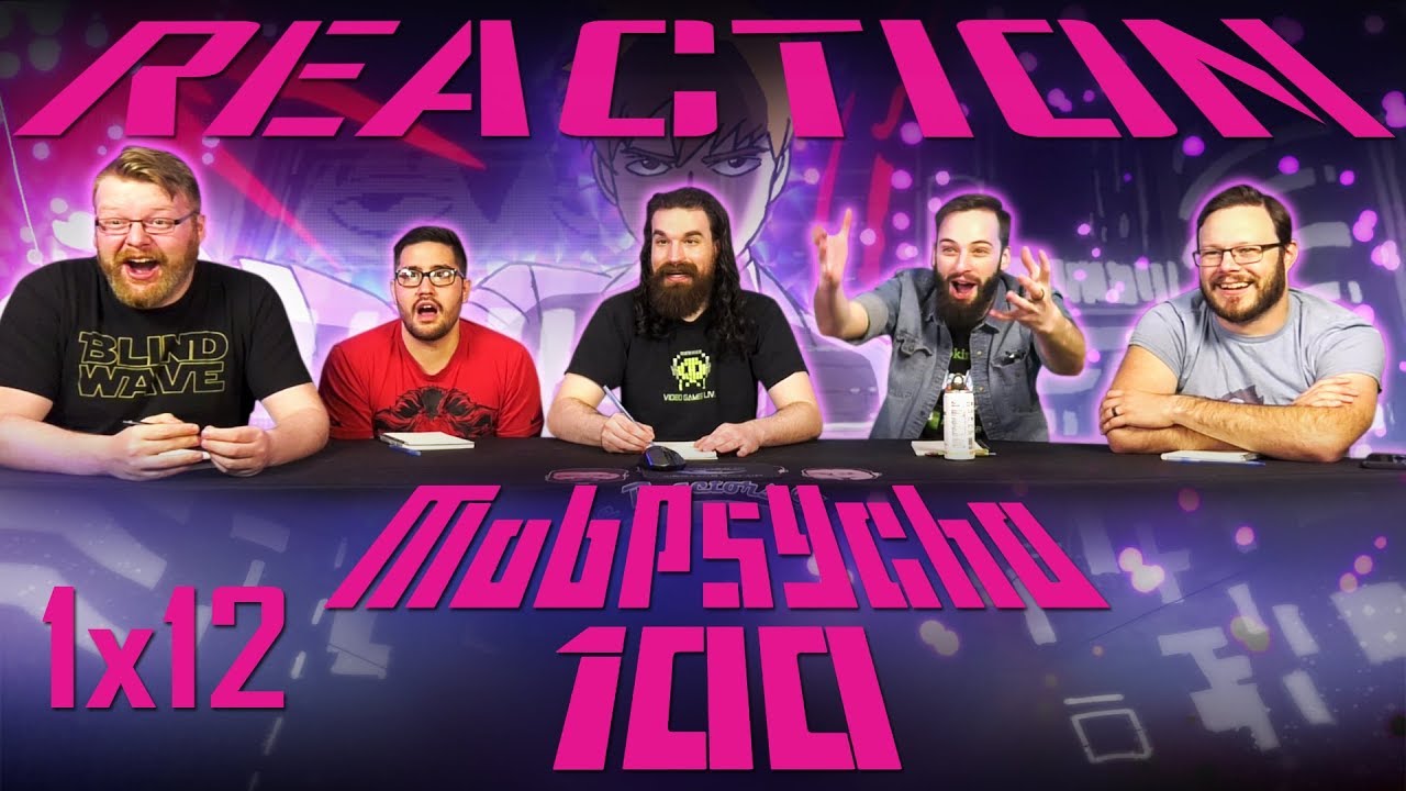 Mob Psycho 100 1x12 REACTION!! 