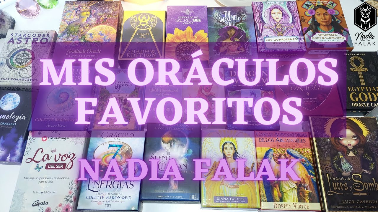 MIS ORÁCULOS FAVORITOS 💜 Colección de Mazos🔹Nadia Falak