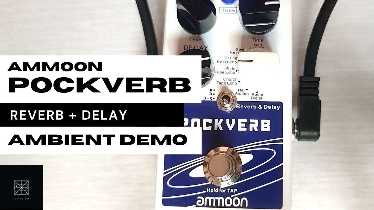 AMMOON POCKVERB AMBIENT DEMO | REVERB + DELAY DEMO