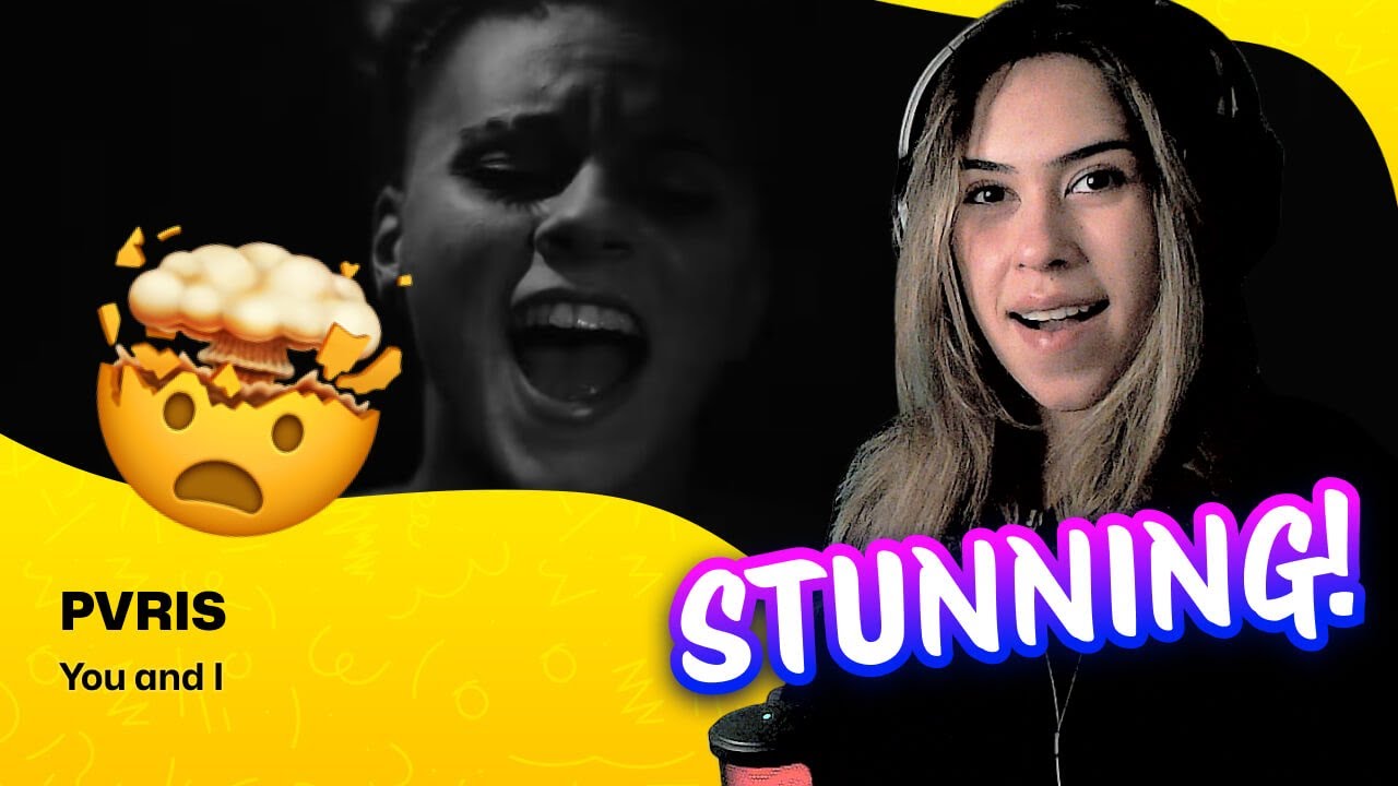 Reaction ▷  PVRIS  - You and I