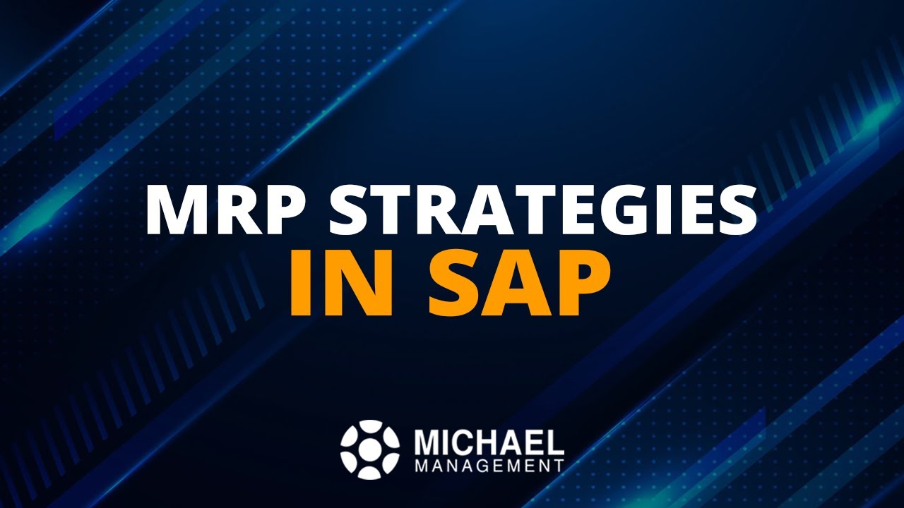 MRP Strategies in SAP