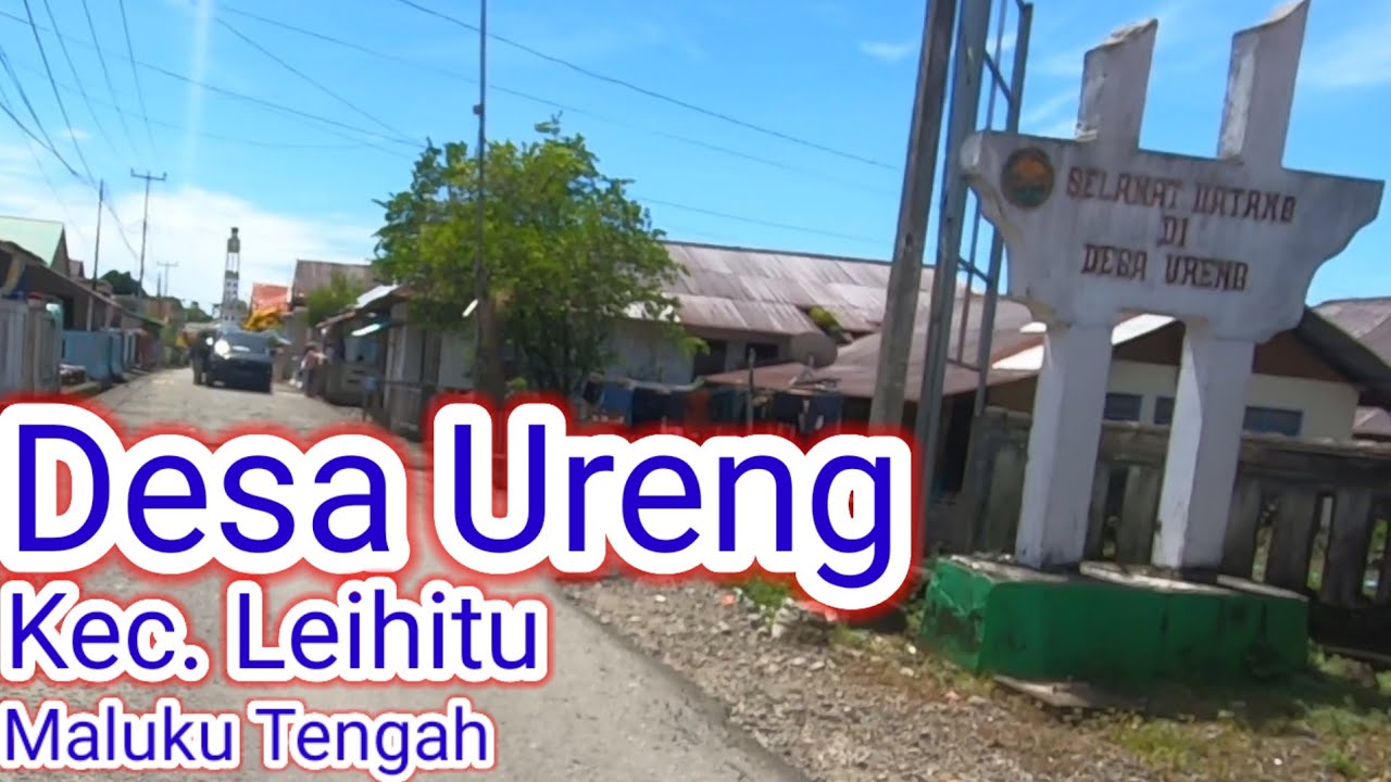 Ambon hari ini..Suasana di Desa Ureng kecamatan Leihitu Kabupaten Maluku Tengah Maluku