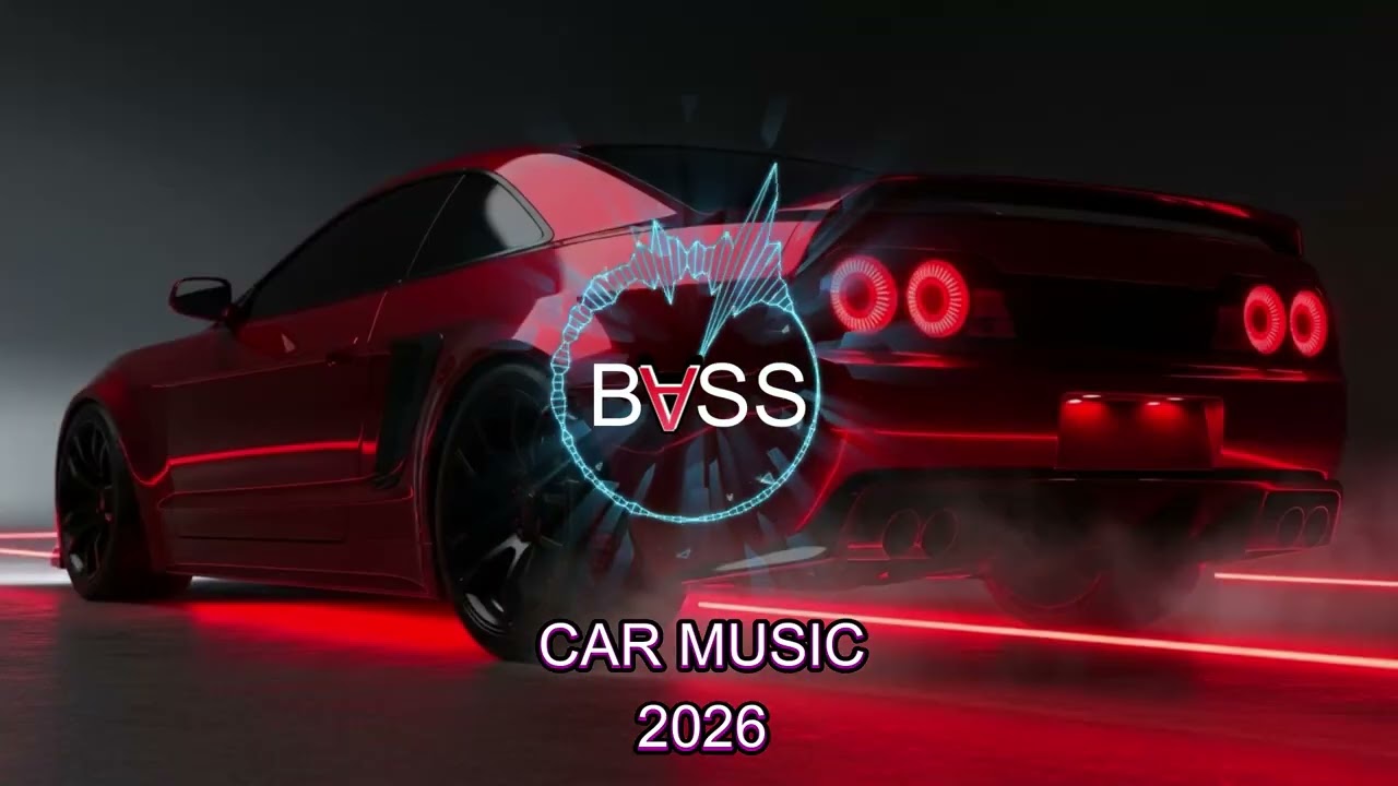 CAR MUSIC MIX 2026 🚗💥 BASS CLUB BANGER | EDM REMIX 🔊 SUPER BASS BOOSTED PARTY HITS
