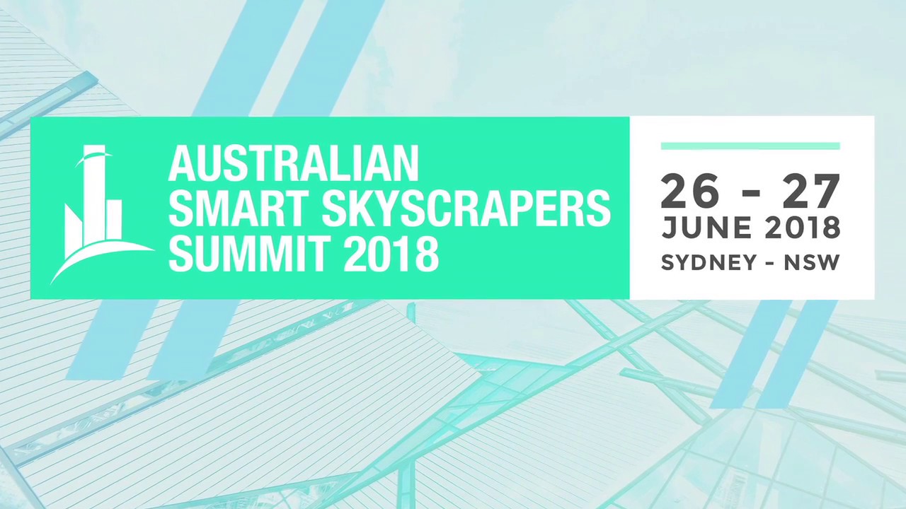 Australian Smart Skyscrapers Summit 2018 @Expotrade