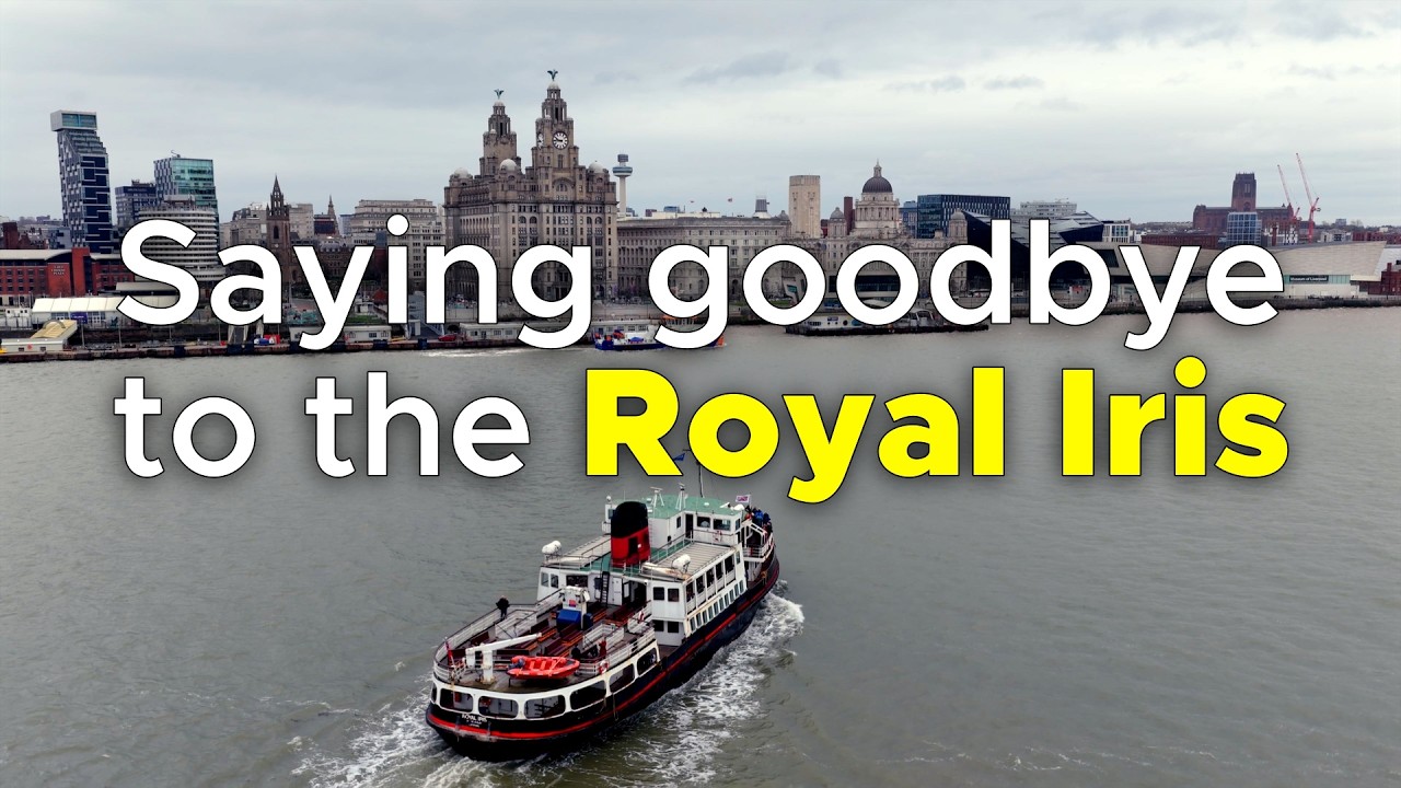 Goodbye Royal Iris: 66 Years on the Mersey Comes to an End