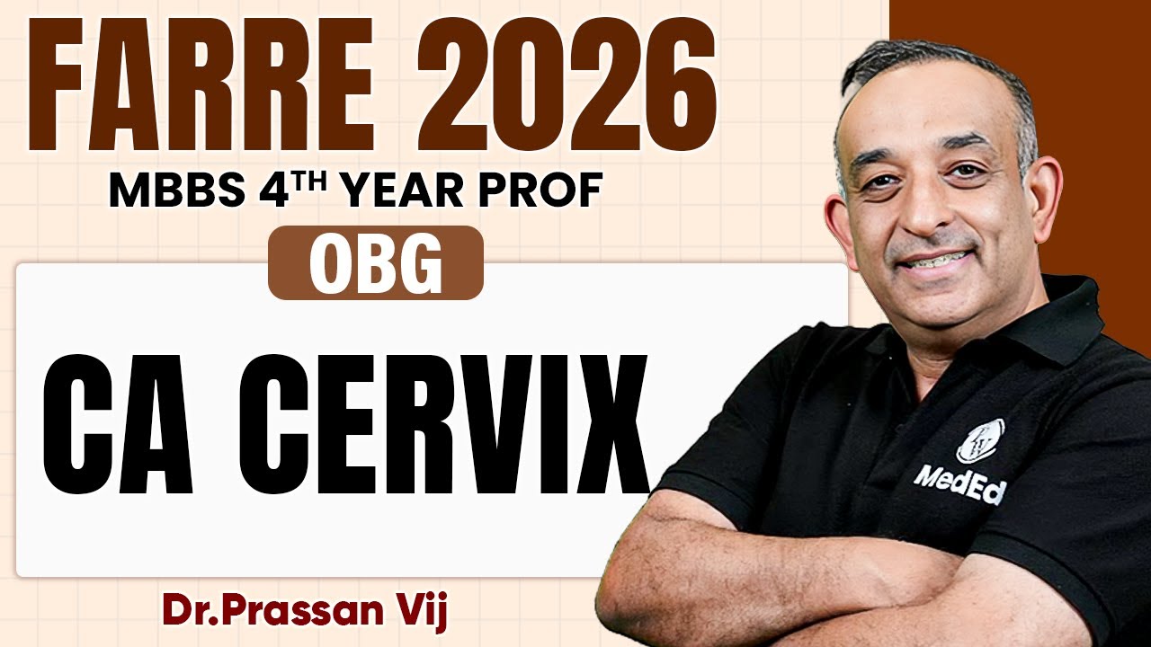 Ca Cervix | OBG Lecture | MBBS 4th Year | Farre Series | Dr. Prassan Sir | PW MedEd
